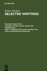 Buchcover Roman Jakobson: Selected Writings. Early Slavic Paths and Crossroads / Comparative Slavic Studies. The Cyrillo-Methodian