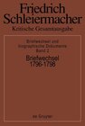 Buchcover Friedrich Schleiermacher: Kritische Gesamtausgabe. Briefwechsel und... / Briefwechsel 1796-1798