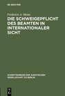 Buchcover Die Schweigepflicht des Beamten in internationaler Sicht
