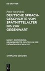 Buchcover Peter von Polenz: Deutsche Sprachgeschichte vom Spätmittelalter bis zur Gegenwart / Einführung, Grundbegriffe, Deutsch i