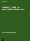 Buchcover Dirichlet Forms and Analysis on Wiener Space