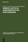 Buchcover Speech Acts in Argumentative Discussions