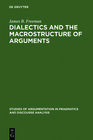 Buchcover Dialectics and the Macrostructure of Arguments