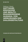 Buchcover Software-Ergonomie und benutzerangemessene Auswahl von Werkzeugen der Dialoggestaltung