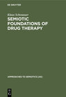 Buchcover Semiotic Foundations of Drug Therapy