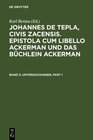 Buchcover Johannes de Tepla, Civis Zacensis, Epistola cum Libello Ackerman und Das Büchlein Ackerman / Untersuchungen