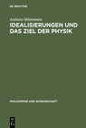 Buchcover Idealisierungen und das Ziel der Physik