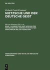 Buchcover Richard Frank Krummel: Nietzsche und der deutsche Geist / Ausbreitung und Wirkung des Nietzscheschen Werkes im deutschen