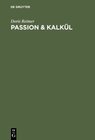 Buchcover Passion & Kalkül
