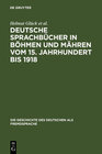 Buchcover Deutsche Sprachbücher in Böhmen und Mähren vom 15. Jahrhundert bis 1918