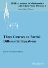 Buchcover Three Courses on Partial Differential Equations