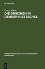 Buchcover Die Griechen im Denken Nietzsches