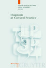 Buchcover Diagnosis as Cultural Practice