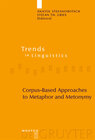 Buchcover Corpus-Based Approaches to Metaphor and Metonymy