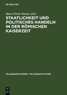 Buchcover Staatlichkeit und politisches Handeln in der römischen Kaiserzeit