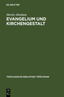Buchcover Evangelium und Kirchengestalt
