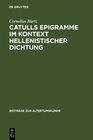 Buchcover Catulls Epigramme im Kontext hellenistischer Dichtung