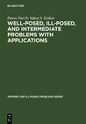 Buchcover Well-posed, Ill-posed, and Intermediate Problems with Applications