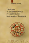 Buchcover The Power of a Woman's Voice in Medieval and Early Modern Literatures