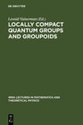 Buchcover Locally Compact Quantum Groups and Groupoids