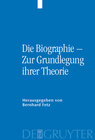 Buchcover Die Biographie – Zur Grundlegung ihrer Theorie