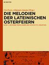 Buchcover Die Melodien der lateinischen Osterfeiern