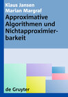 Buchcover Approximative Algorithmen und Nichtapproximierbarkeit
