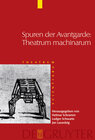 Buchcover Theatrum Scientiarum / Spuren der Avantgarde: Theatrum machinarum