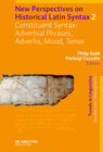 Buchcover New Perspectives on Historical Latin Syntax / Constituent Syntax: Adverbial Phrases, Adverbs, Mood, Tense