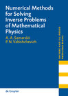 Buchcover Numerical Methods for Solving Inverse Problems of Mathematical Physics