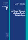 Buchcover Quasi-Stationary Phenomena in Nonlinearly Perturbed Stochastic Systems