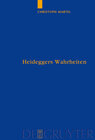 Heideggers Wahrheiten width=