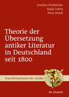 Buchcover Theorie der Übersetzung antiker Literatur in Deutschland seit 1800