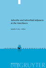 Buchcover Adverbs and Adverbial Adjuncts at the Interfaces