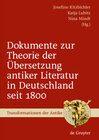Buchcover Dokumente zur Theorie der Übersetzung antiker Literatur in Deutschland seit 1800