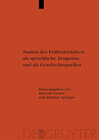 Buchcover Namen des Frühmittelalters als sprachliche Zeugnisse und als Geschichtsquellen