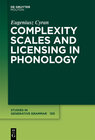 Buchcover Complexity Scales and Licensing in Phonology