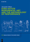 Buchcover Syro-Hittite Monumental Art and the Archaeology of Performance