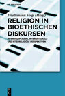 Buchcover Religion in bioethischen Diskursen