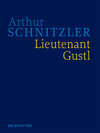 Buchcover Arthur Schnitzler: Werke in historisch-kritischen Ausgaben / Lieutenant Gustl