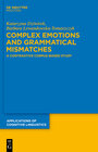 Buchcover Complex Emotions and Grammatical Mismatches