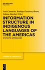 Buchcover Information Structure in Indigenous Languages of the Americas