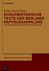 Buchcover Dokumentarische Texte der Berliner Papyrussammlung aus ptolemäischer und römischer Zeit