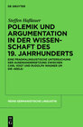 Buchcover Polemik und Argumentation in der Wissenschaft des 19. Jahrhunderts