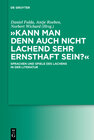 Buchcover "Kann man denn auch nicht lachend sehr ernsthaft sein?"