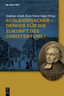 Buchcover Schleiermacher - Denker für die Zukunft des Christentums?