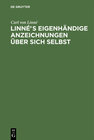 Buchcover Linnés eigenhändige Anzeichnungen über sich selbst