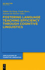 Buchcover Fostering Language Teaching Efficiency through Cognitive Linguistics