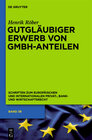 Buchcover Gutgläubiger Erwerb von GmbH-Anteilen