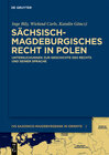 Buchcover Sächsisch-magdeburgisches Recht in Polen